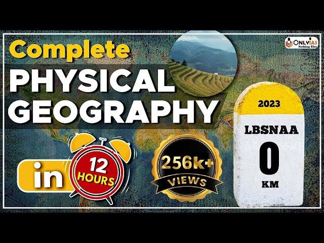 Important Message | Complete Physical Geography in 12 Hours | UPSC 2023-24 | OnlyIAS