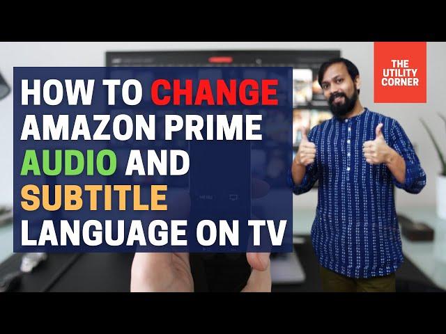 How to change Amazon Prime Video's  Audio and Subtitle Language on Android Smart TV | New Update