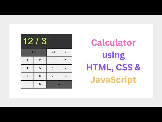 Calculator Using HTML, CSS and JavaScript