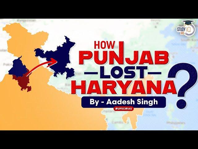 Bifurcation of Punjab State: Complete timeline of events | Linguistic reorganization | UPSC GS