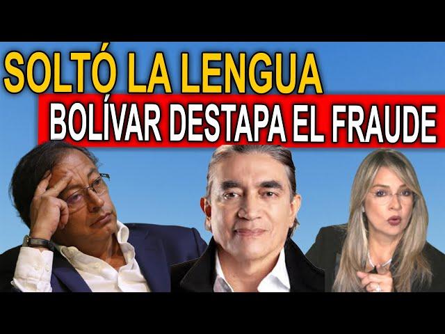 ¡SE LE ESCAPÓ! BOLÍVAR DESTAPA QUE PETRO PLANEA ROBARSE LAS ELECCIONES