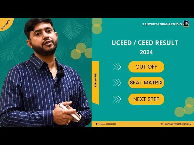 ALL ABOUT UCEED 2024 RESULT AND COUNSELLING PROCESS