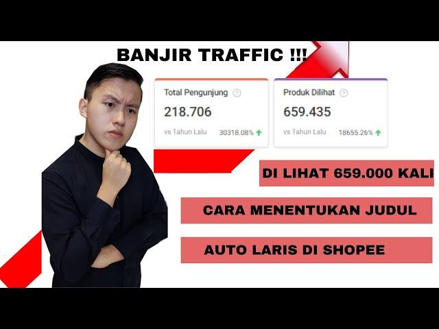 Optimasi Judul Dan Konten Produk  TERBARU 2022!!! Di Shopee Marketplace