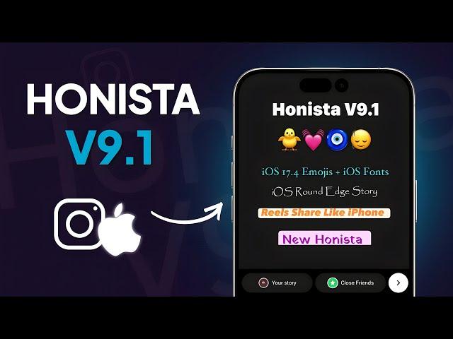 Honista V9.1 New Update & Features  | Honista iPhone Story Settings | Honista iOS 17.4 Emojis Fonts