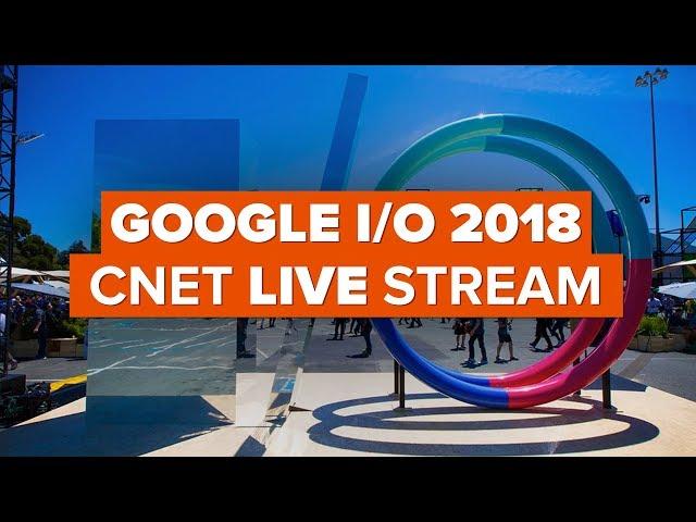 Google I/O 2018 live stream