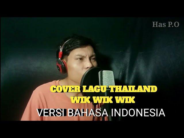 WIK WIK WIK AH AH AH IH IH IH VERSI BAHASA INDONESIA