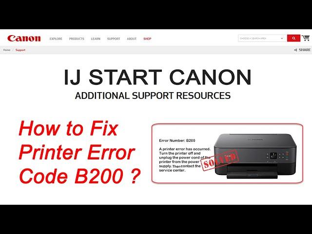 Canon Printer Error Fix B200 / B201 / B202 / B203 / B204 - IJ Start Canon