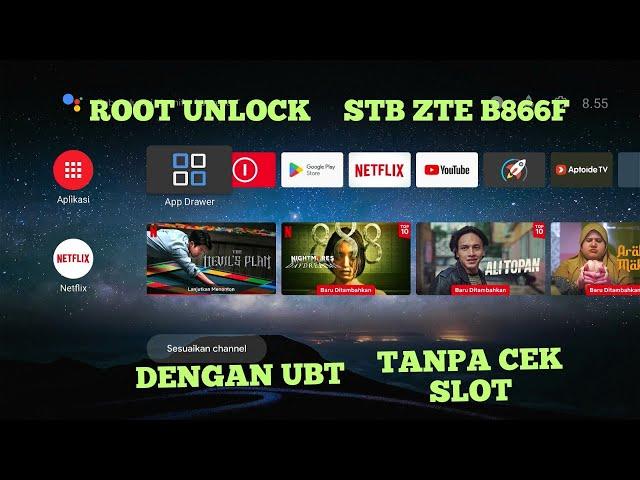 ROOT UNLOCK STB ZTE B866F V1.1 DENGAN MUDAH TANPA CEK SLOT MENGGUNAKAN UBT