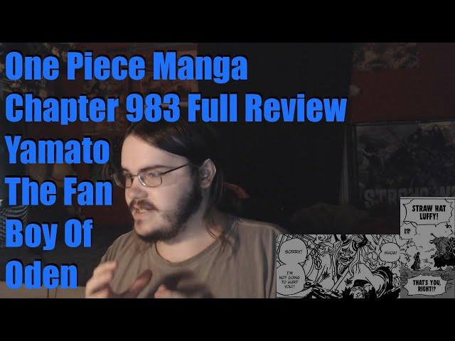 One Piece Manga Chapter 983 Full Review Yamato The Fan Boy Of Oden