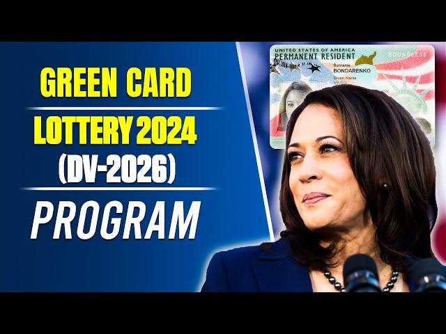 Good News! Green Card Lottery 2024 (DV-2026) Program | US Immigration Reform