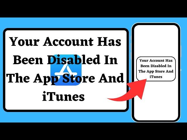 (Solve) Your account has been disabled in the app store and itunes store on iPhone | iOS 17