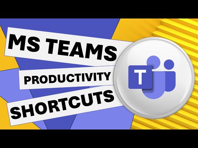 The Best Microsoft Teams Shortcuts to BOOST Productivity!