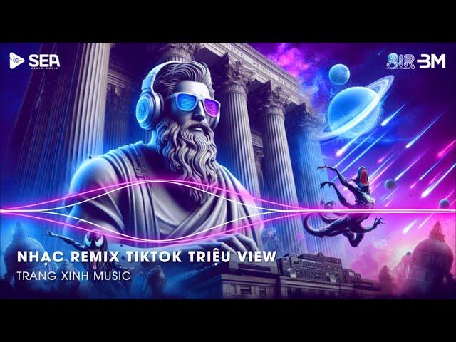 Nhạc Remix TikTok Triệu View - BXH Nhạc Trẻ Remix Hay Nhất Hiện NayTop 20 Nhạc TikTok Hay 2024