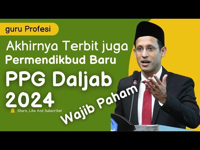 Peraturan Terbaru Pelaksanaan PPG Dalam Jabatan Tahun 2024