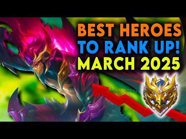 BEST HEROES IN MOBILE LEGENDS SEASON 35 MARCH 2025  || META HEROES FOR RANKING UP