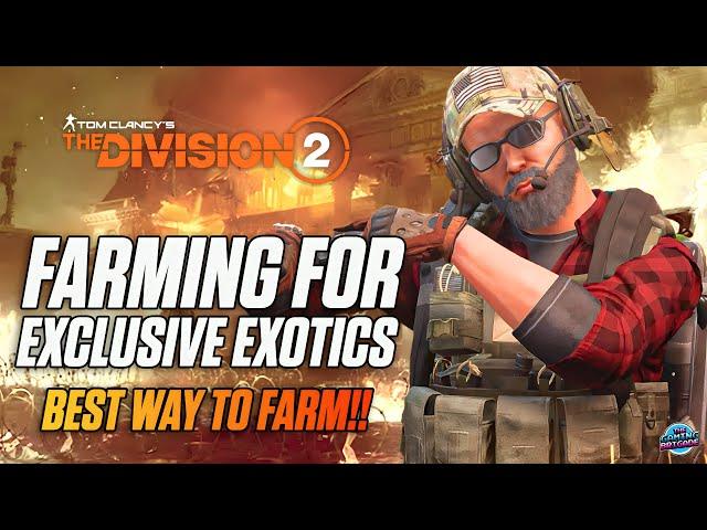 How To Get The Ouroboros, Eagle Bearer, & MORE - THE BEST WAY To Farm RAID EXOTICS In The Division 2