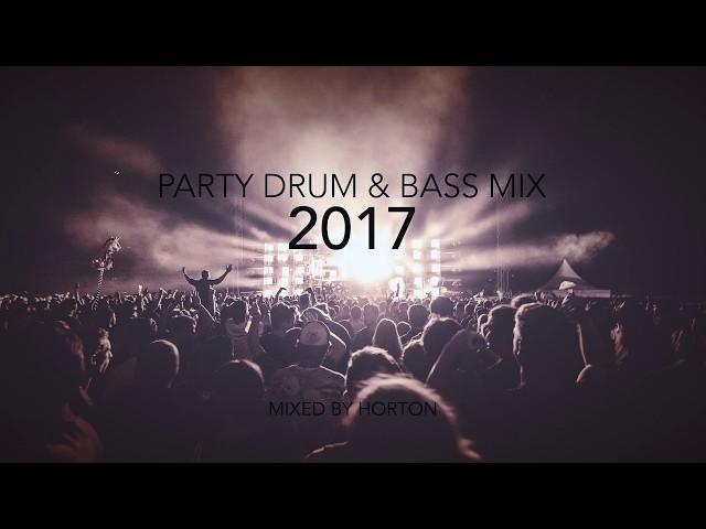 Party Drum & Bass Mix 2017