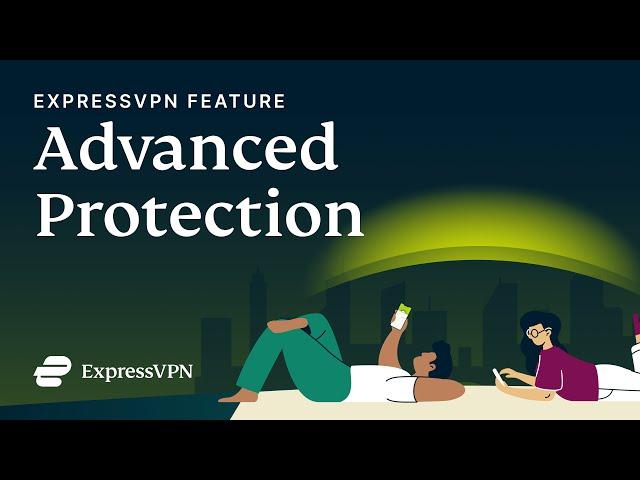 Block ads, trackers, and harmful sites with ExpressVPN