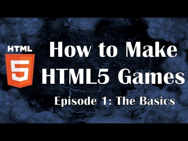 How to Make HTML5 Games: Introduction to Javascript for Beginners JS HTML CSS Video Canvas