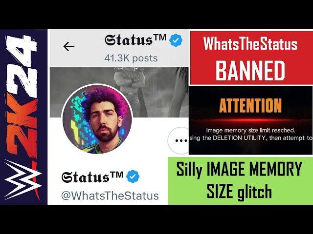 WhatsTheStatus Banned by WWE2k | WWE 2k24 remains GLITCHED with IMAGE DATA LIMIT bug #freestatus