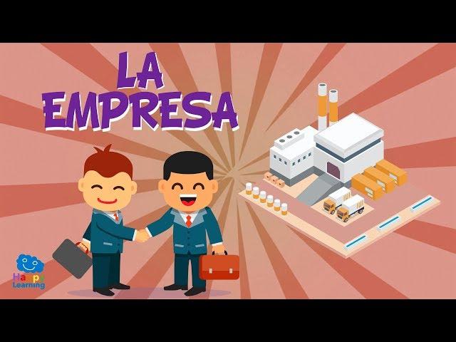 ¿QUÉ ES UNA EMPRESA? | Vídeos Educativos para Niños