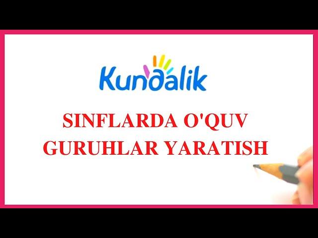 kundalik.com saytida sinflar uchun o'quv guruhlar yaratish haqida video ko'llanma (adminlar uchun)