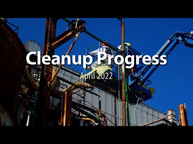 Cleanup Progress April 2022