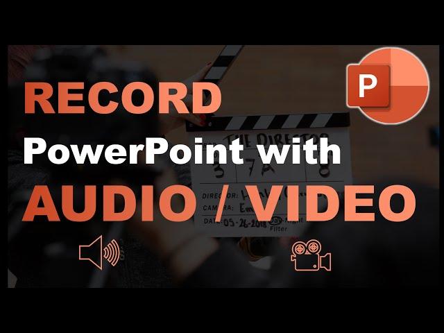 How to RECORD a PowerPoint Presentation with AUDIO and VIDEO