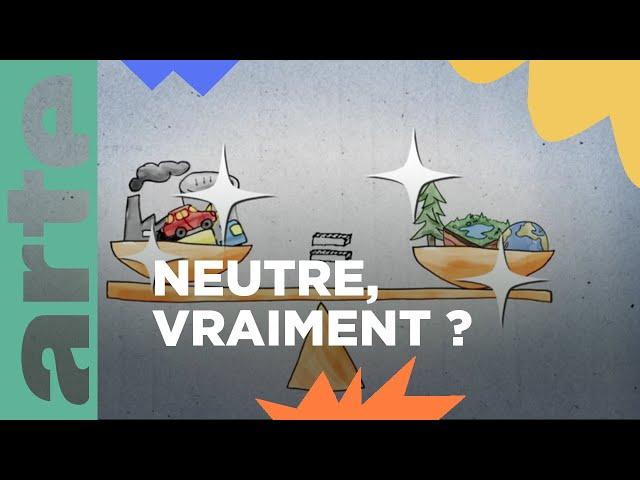 Mots du climat : La neutralité carbone - ARTE