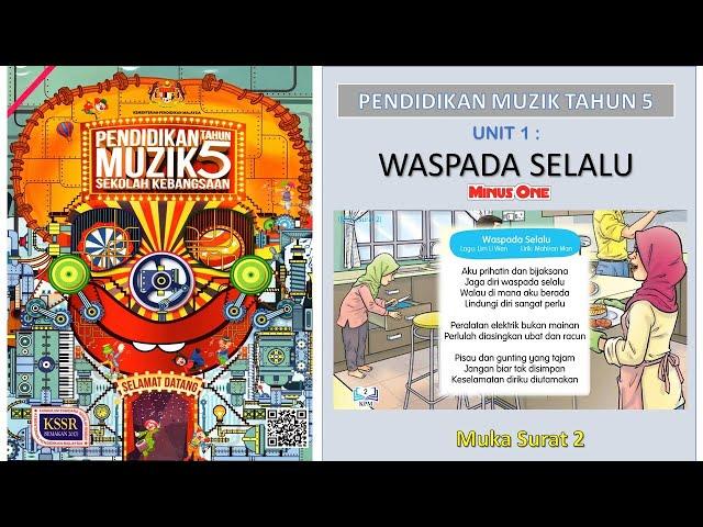 Muzik Tahun 5 -  Waspada Selalu (Minus One)