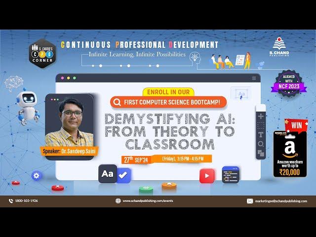 Demystifying AI: From Theory to Classroom | 3:15 PM - 4:15 PM | S Chand Academy