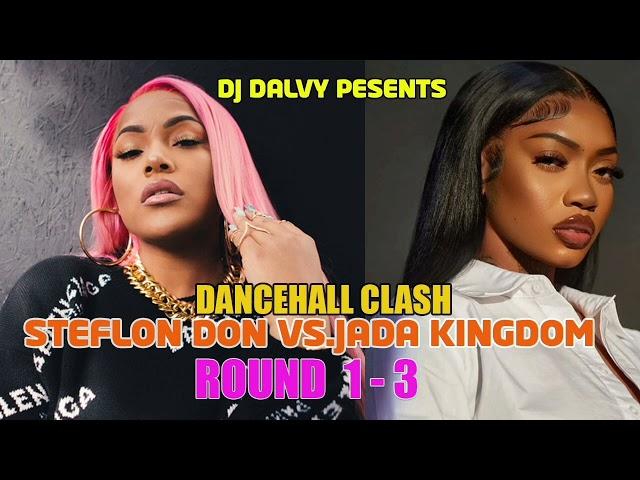 Steflon Don vs. Jada Kingdom|Jada Kingdom vs Steflon Don | New Dancehall Clash Mix 2024| Round 1-3