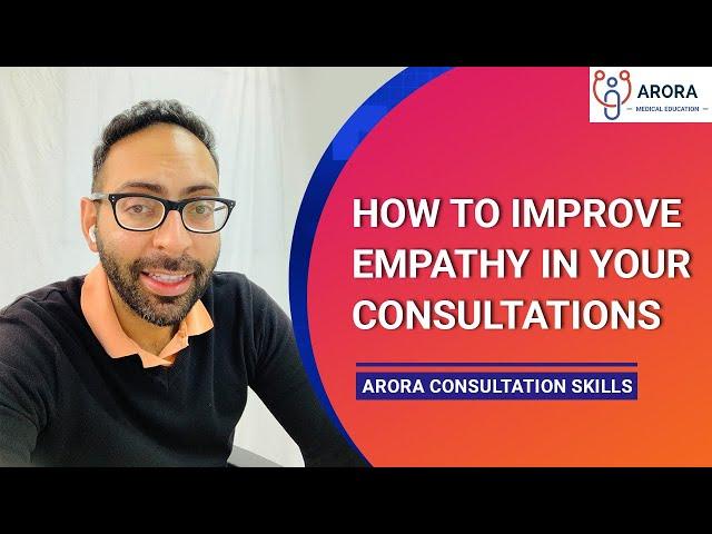 How to improve Empathy in your Consultations and Role-Plays