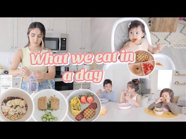 WHAT WE EAT IN A DAY  Mom, Kids, Toddler & Baby Meal Ideas 2021