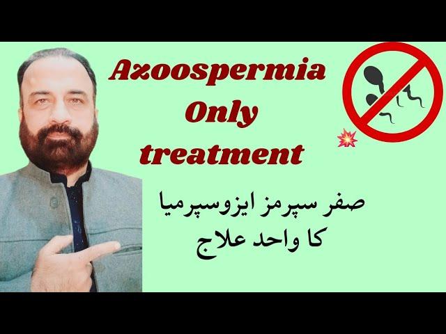 Homeopathy for Azoospermia: Does it Really Work? Only option of Azoospermia with homeopathy.