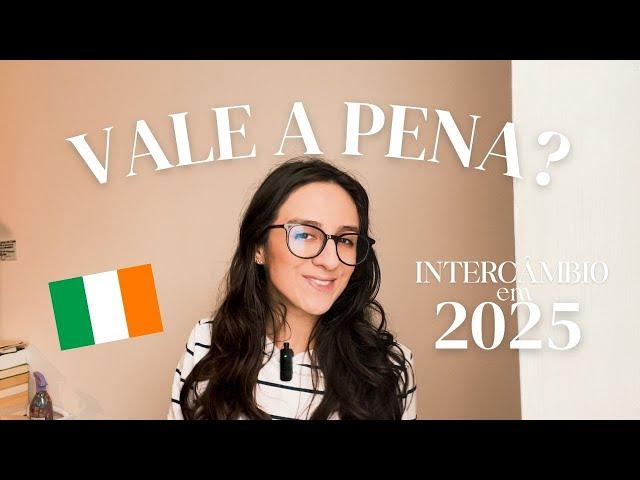 Vale a pena fazer intercâmbio na Irlanda em 2025?