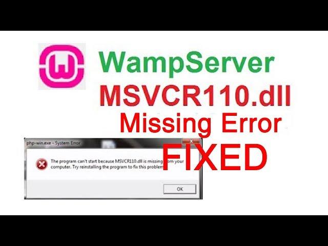 [ Solved ] MSVCR110.dll is missing when WAMP server install || Tech Pickle