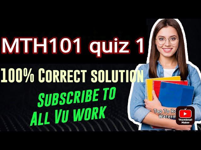 mth101 quiz1  100% correct answers 10/10 solution| virtual University| vu mth101 27 April 2024
