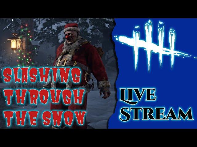 Holiday Leftovers - Dead By Daylight (and Stream Raiders)