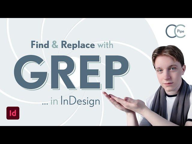 GREP in InDesign Part 1: Find/Change