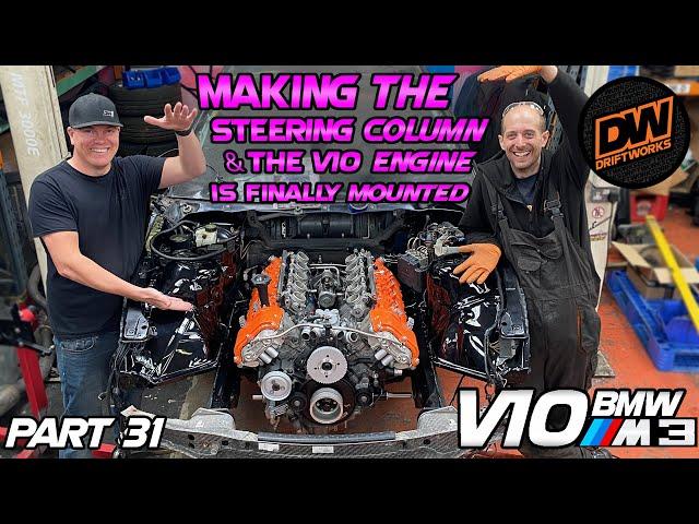 Making a steering column + final V10 engine fitting - Driftworks BMW M3 project Pt 31