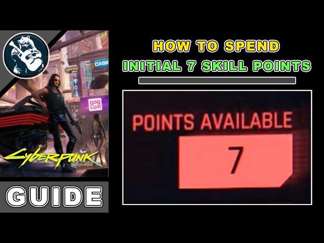 7 Initial Points in Cyberpunk 2077 Starting Stats Guide - Character Creation Stats