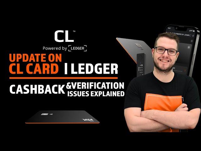 Update on CL Crypto Card - Cashback and Verification Issues