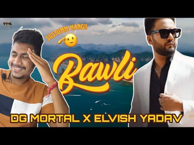 BAWLI by ELVISH YADAV X DG MORTAL | Reaction video | JKT"s Unfiltered Reaction