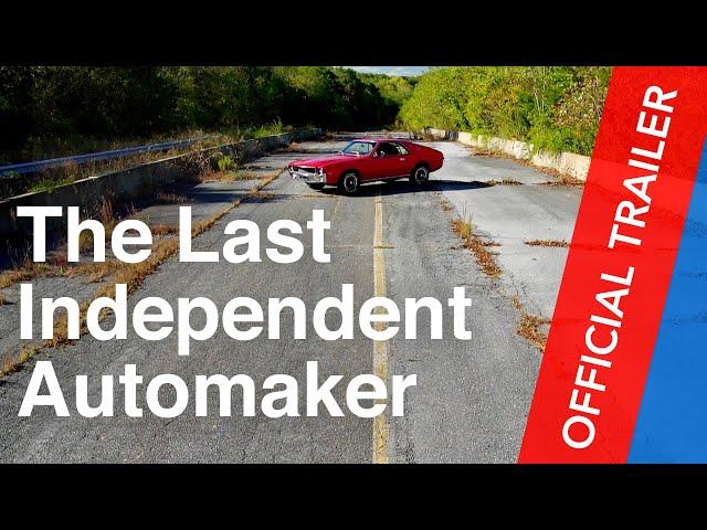 The Last Independent Automaker - OFFICIAL TRAILER | a documentary series on American Motors