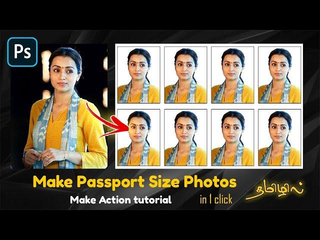 How to make passport size photo in one click | Photoshop tamil tutorials