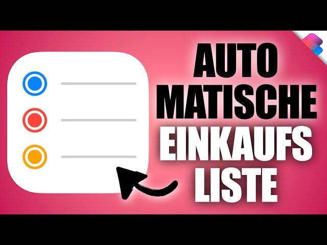 So automatisierst Du deine Einkaufsliste