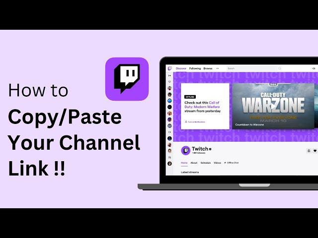How to Copy and Paste Your Twitch Link !