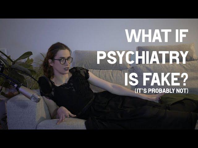 What If Psychiatry Is Fake? | Mia Mulder