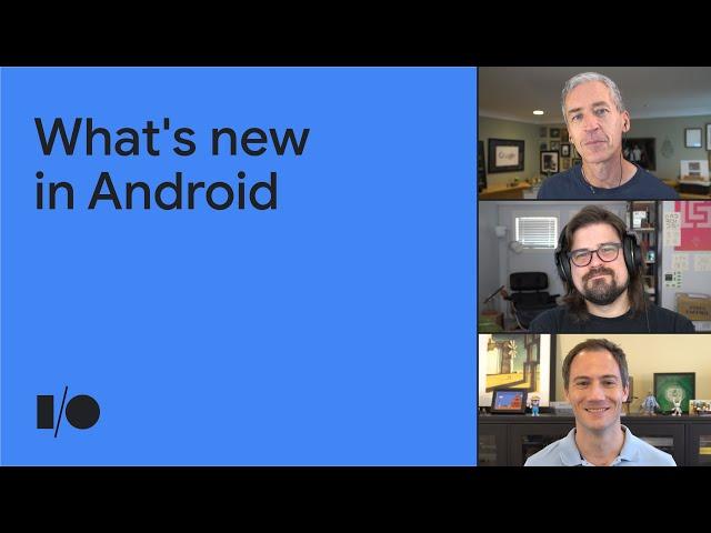 What's new in Android | Keynote